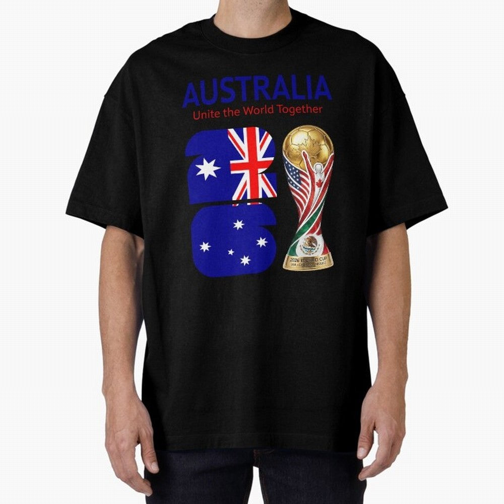 World Cup 2026, AUSTRALIA Classic T-Shirt Represent Fans Who Live for Match Day Hype around FIFA World Cup 2026 USA Canada Mexico, Messi, Neymar and Mbappe, England, France and Netherlands, Fan Favorite Moments, National Team Passion, Big Match