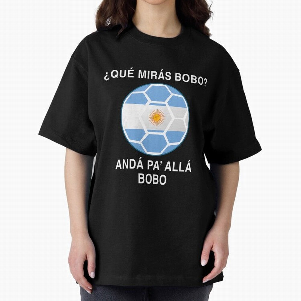 Que Miras Bobo Messi Argentina Ftbol Soccer Qatar 2022 Classic T-Shirt Stand Proud for Match Day Hype around FIFA World Cup 2026, Mbappe, Spain and Netherlands, Vintage Soccer Flavor, Modern Football Stars, National Flags and Final Night Emotion;
