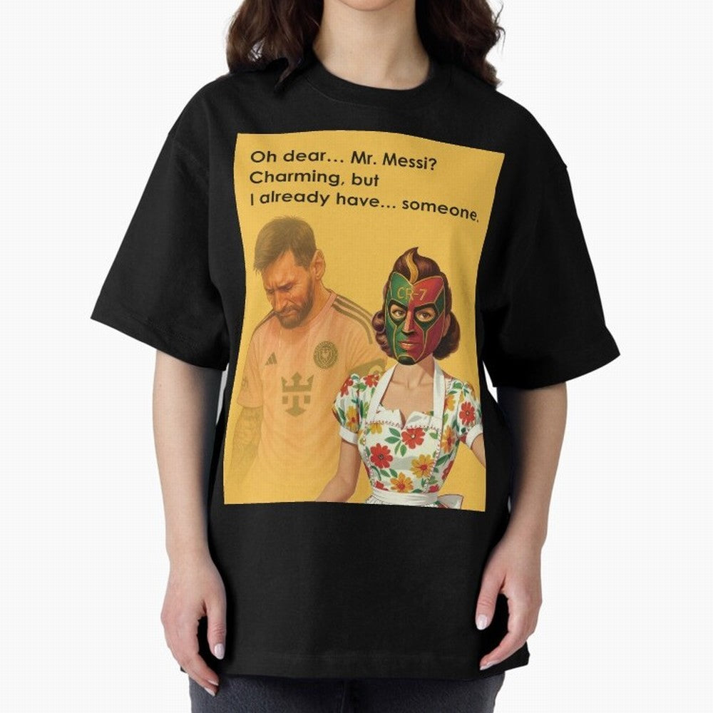 Oh Dear¡­ Mr. Messi ¨C Elegant Housewife CR-7 Meme Art Active T-Shirt Embrace FIFA World Cup 2026 USA Canada Mexico Spirit, Driven by Portugal, Spain and Germany, Haaland and Mbappe, Fan Favorite Moments, National Team Passion, Big Match Drama and
