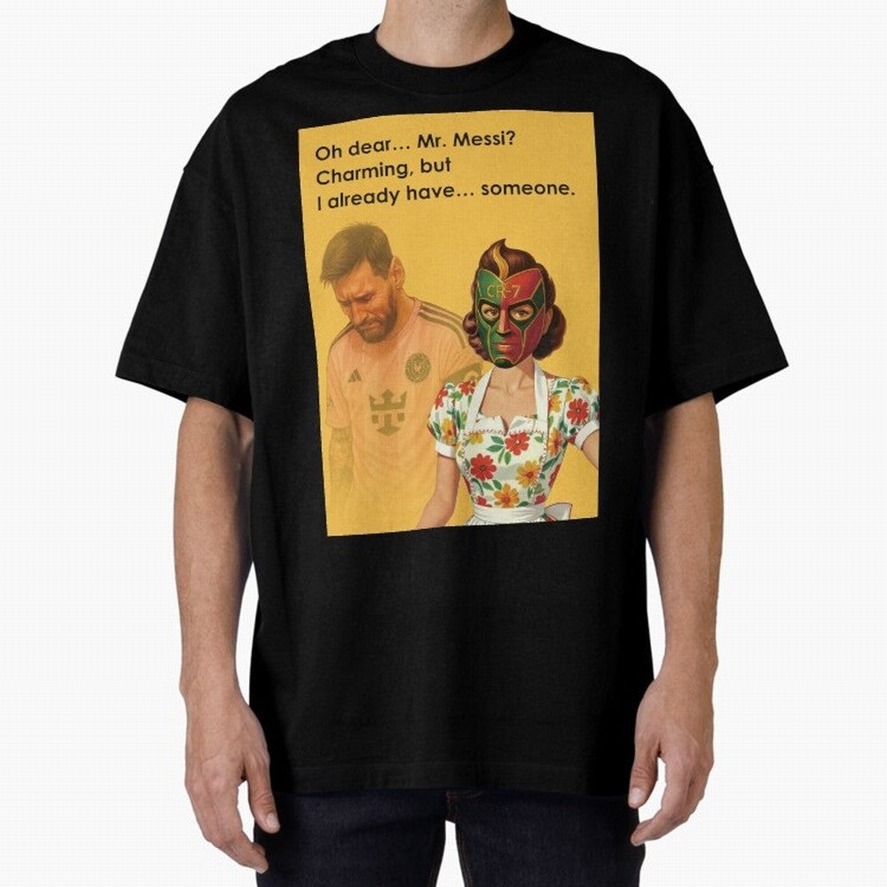 Oh Dear¡­ Mr. Messi ¨C Elegant Housewife CR-7 Meme Art Active T-Shirt Embrace FIFA World Cup 2026 USA Canada Mexico Spirit, Driven by Portugal, Spain and Germany, Haaland and Mbappe, Fan Favorite Moments, National Team Passion, Big Match Drama and