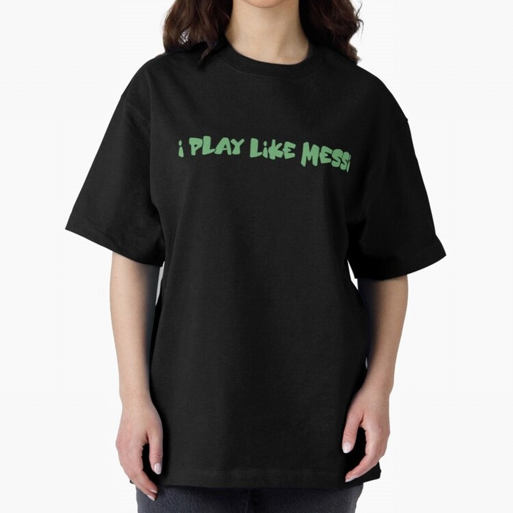 Funny Soccer Shirt & Mug ¨C I Play Like Messi When No One¡¯s Watching Classic T-Shirt Feel the Trophy Chase of Global Football Passion for FIFA World Cup 2026 USA Canada Mexico, with Neymar, Haaland and Cristiano Ronaldo, England and Germany,