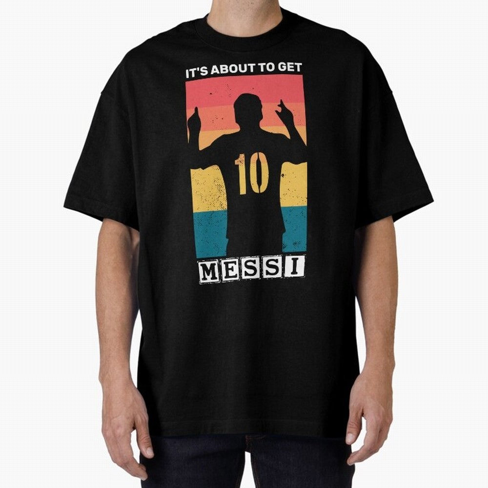 Its about to get messi T-Shirt Essential T-Shirt Discover Global Football Passion for FIFA World Cup 2026, Built around Cristiano Ronaldo, Haaland and CR7, Argentina, France and Brazil, Worldwide Fan Energy, Dramatic Goals, Stadium Lights and