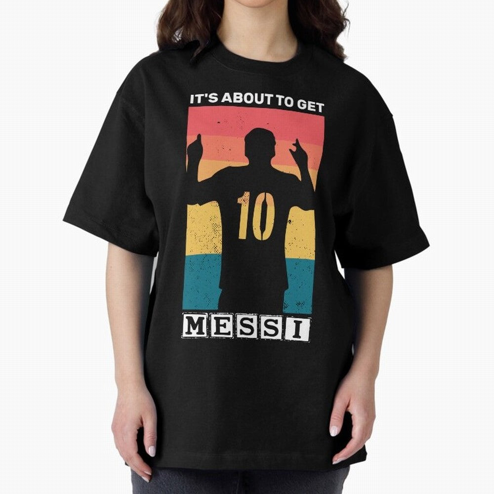 Its about to get messi T-Shirt Essential T-Shirt Discover Global Football Passion for FIFA World Cup 2026, Built around Cristiano Ronaldo, Haaland and CR7, Argentina, France and Brazil, Worldwide Fan Energy, Dramatic Goals, Stadium Lights and