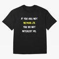 If you are not - Neymar Jr Classic T-Shirt Celebrate Football Dreams Across FIFA World Cup 2026 USA Canada Mexico Spirit, Inspired by Spain, Neymar, Sports Nostalgia, International Competition, Famous Players and Unforgettable Victories; Perfect