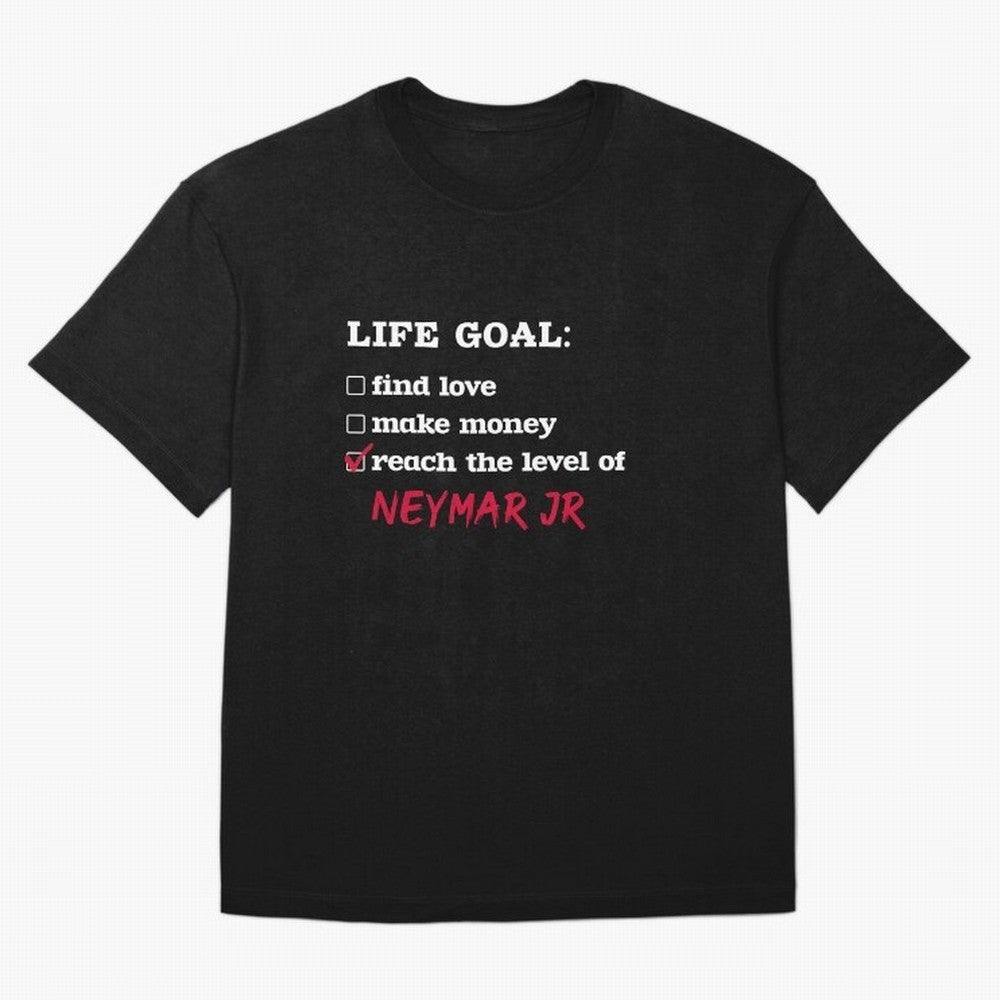 Life goal - Neymar Jr Classic T-Shirt Stand with FIFA World Cup 2026 USA Canada Mexico Capturing Mbappe, England and Germany Energy, Soccer Culture, Superstar Moments, National Team Dreams and Competitive Fire; Perfect for Supporters Who Want Bold