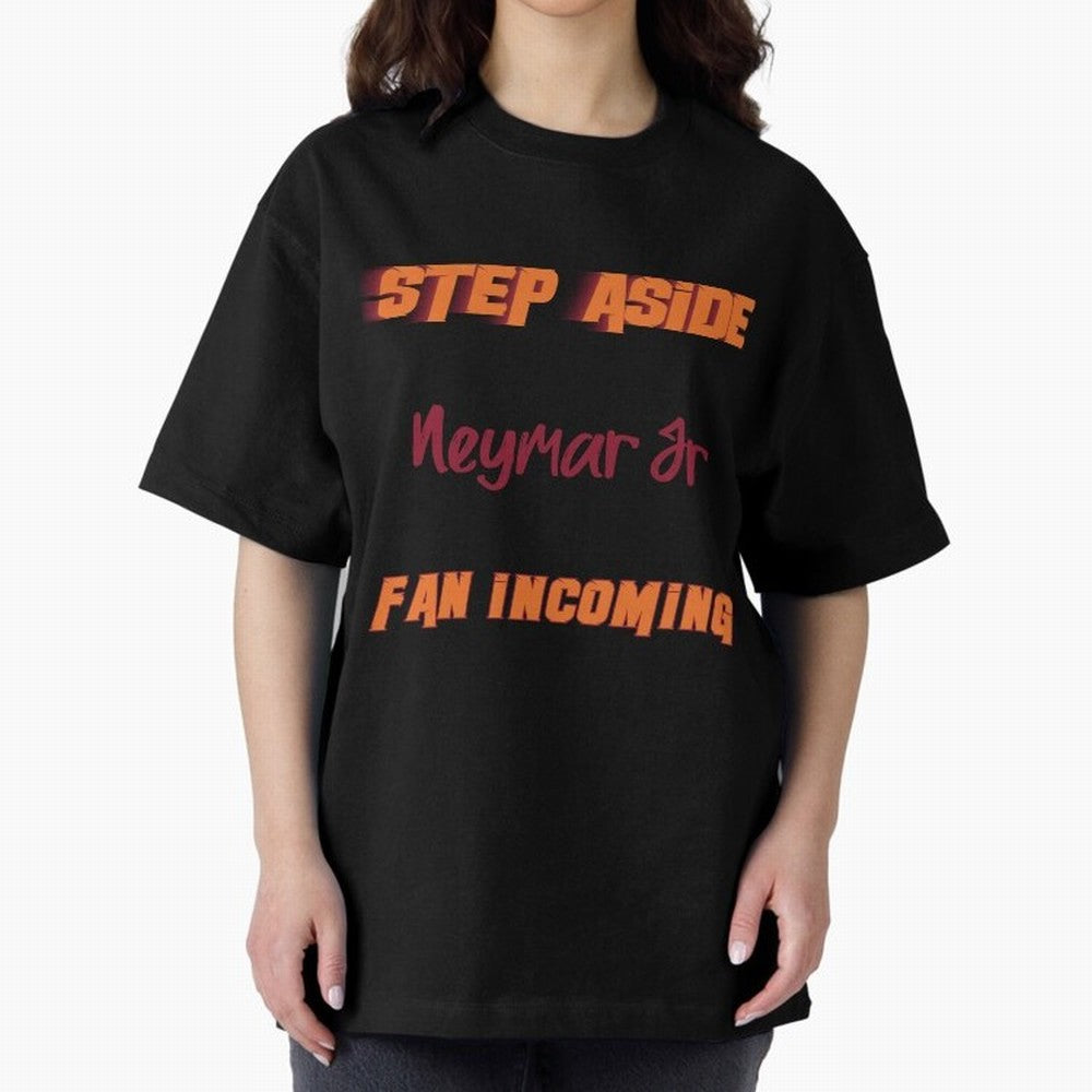 Neymar Jr - Step Aside, incoming fan Classic T-Shirt Turn Football Passion into FIFA World Cup 2026 for Fans of Haaland and Mbappe and Portugal, Bringing Football Festival Excitement, Trophy Ambitions, Country Rivalries and Star Player Buzz; Built