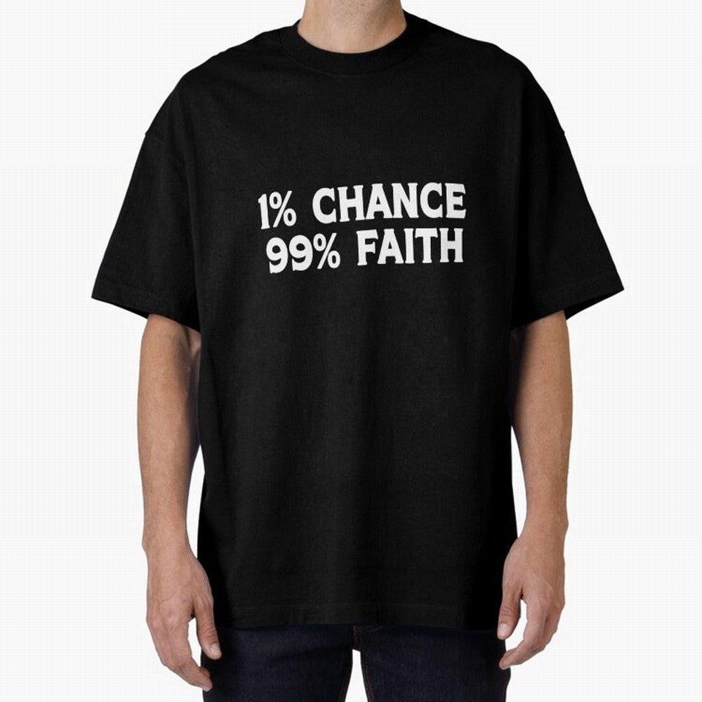 1% Chance 99% Faith Neymar Quote Classic T-Shirt Create the FIFA World Cup 2026 Journey through Haaland Highlights, England and Germany Pride, Soccer Culture, Superstar Moments, National Team Dreams and Competitive Fire; Made for Die Hard