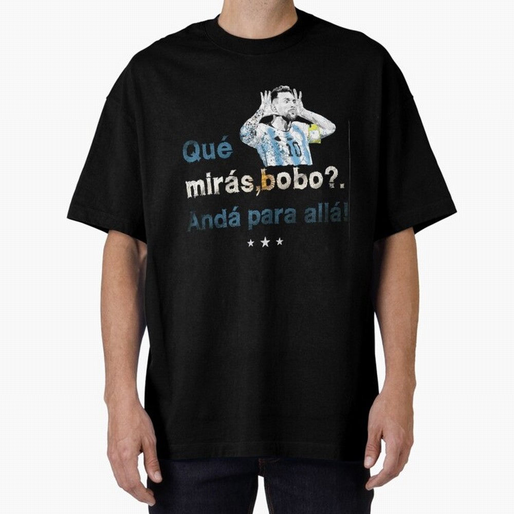 Que Miras Bobo? Classic T-Shirt Bring Trophy Dreams to the FIFA World Cup 2026 Group Stage Journey through Mbappe Highlights, Spain Pride, Stadium Chants, National Pride, Trophy Dreams and Unforgettable Football Memories; Made for Collectors Who