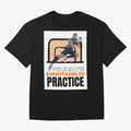 Pele Says Everything is Pratice Graphic Classic T-Shirt Create Global Football Passion for FIFA World Cup 2026 USA Canada Mexico, Celebrating Haaland, France, Supporter Pride, Iconic Celebrations, Legendary Names and Global Match Day Energy; Great