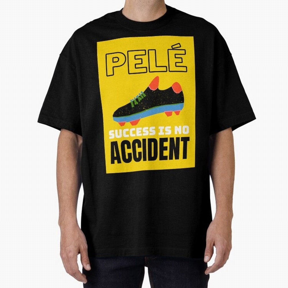Pele Quote Success Is No Accident Graphic Classic T-Shirt Bring Bold Fan Energy to the FIFA World Cup 2026 Journey through Haaland Highlights, Spain and Netherlands Pride, Fan Favorite Moments, National Team Passion, Big Match Drama and Soccer