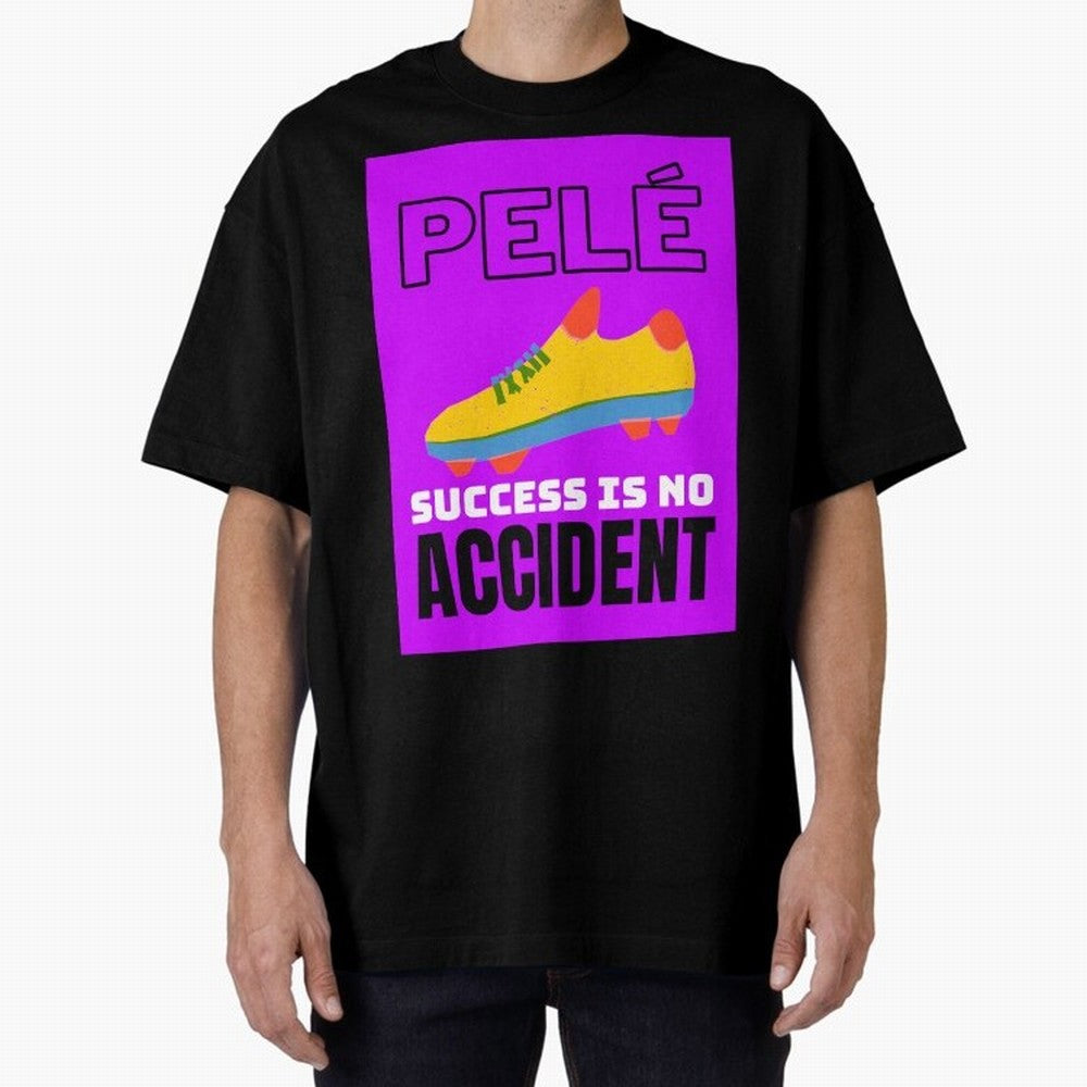 Pele Quote Success Is No Accident Graphic Classic T-Shirt Show Your Love for the FIFA World Cup 2026 USA Canada Mexico Journey through Neymar, Haaland and Cristiano Ronaldo Highlights, Portugal Pride, Stadium Chants, National Pride, Trophy Dreams