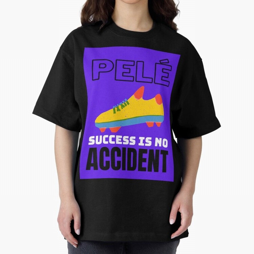 Pele Quote Success Is No Accident Graphic Classic T-Shirt Experience the Global Stage of FIFA World Cup 2026 for Fans of Messi and Cristiano Ronaldo and England, Bringing Game Day Rituals, Football Legends, Country Pride and the Road to the Final;