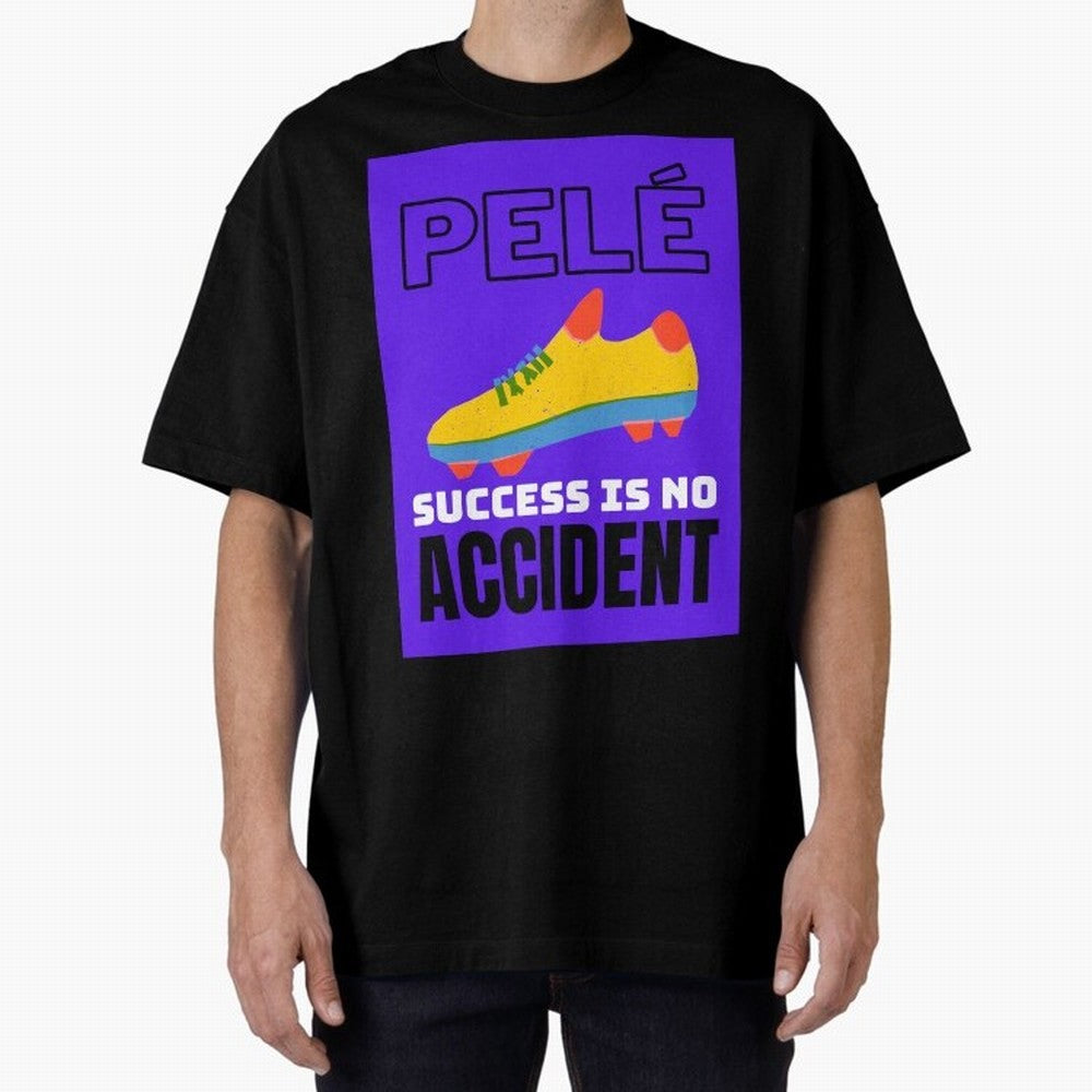 Pele Quote Success Is No Accident Graphic Classic T-Shirt Experience the Global Stage of FIFA World Cup 2026 for Fans of Messi and Cristiano Ronaldo and England, Bringing Game Day Rituals, Football Legends, Country Pride and the Road to the Final;