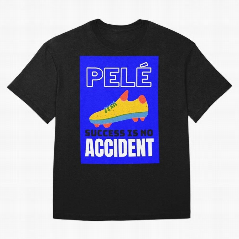 Pele Quote Success Is No Accident Graphic Classic T-Shirt Celebrate the Biggest Stage of Match Day Hype around FIFA World Cup 2026, Messi, CR7 and Mbappe, France and Portugal, Tournament Hype, Historic Matchups, Family Viewing Parties and Global
