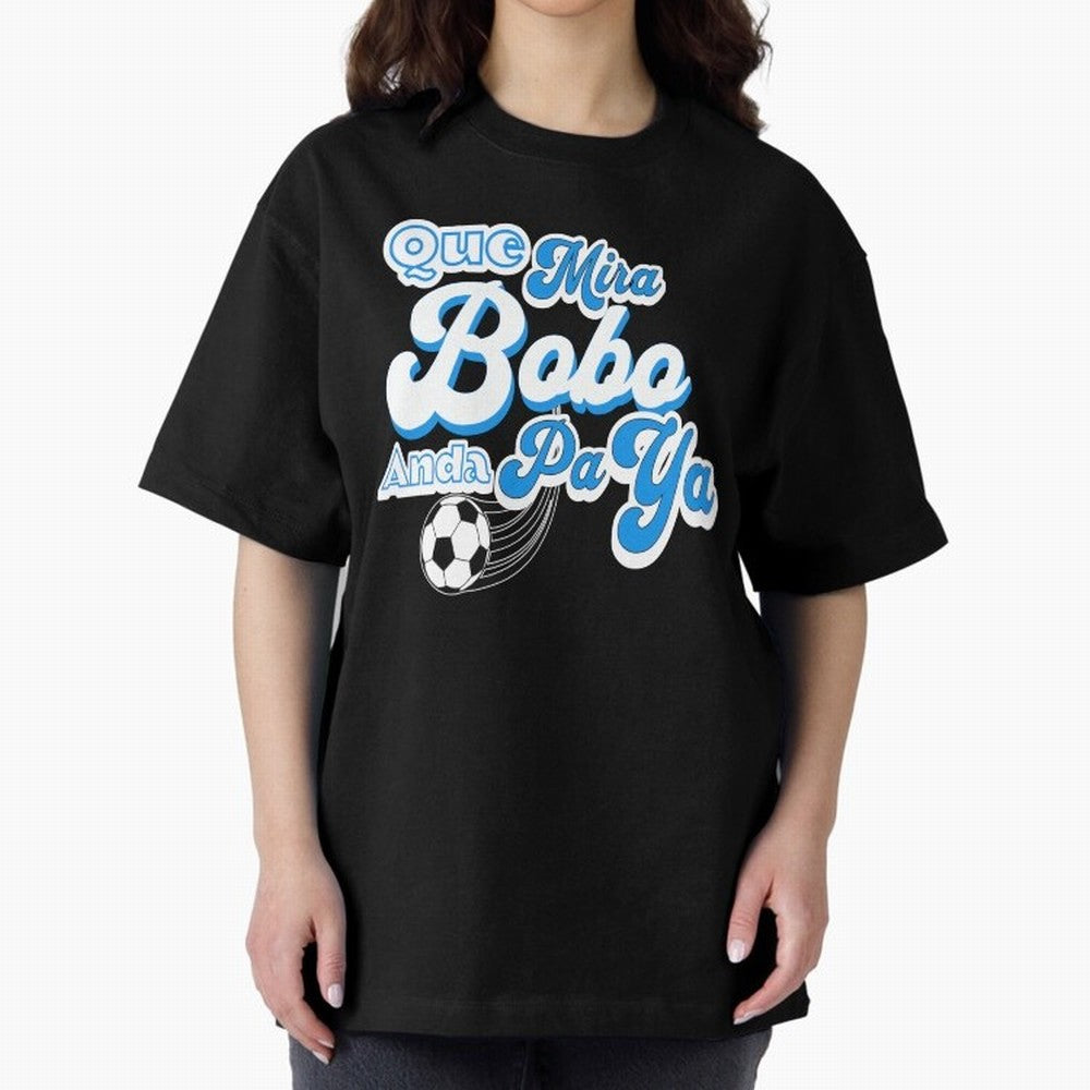 Que Mira Bobo Classic T-Shirt Bring Stadium Energy to Global Football Passion for FIFA World Cup 2026, Connected to Messi and Cristiano Ronaldo, Brazil, Football Festival Excitement, Trophy Ambitions, Country Rivalries and Star Player Buzz; Made