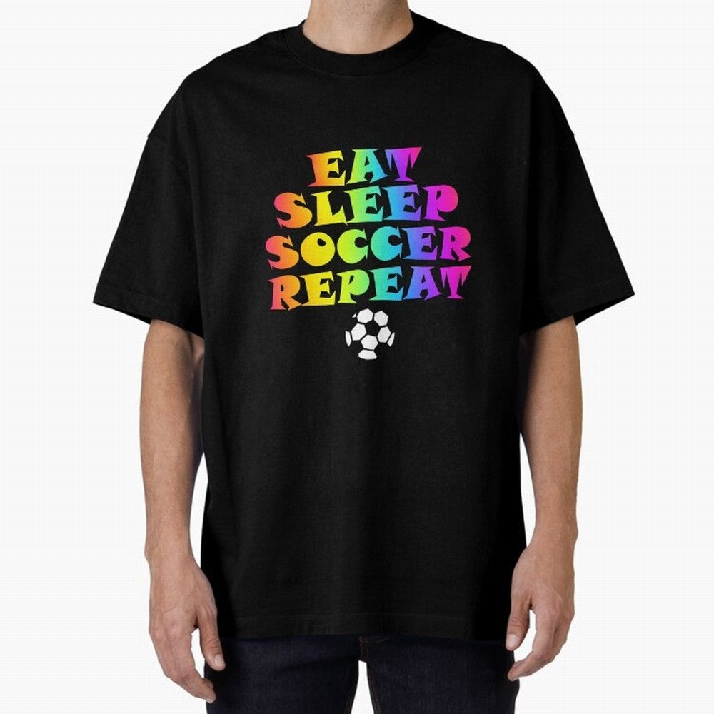 Eat Sleep Soccer Repeat - Football Active T-Shirt Celebrate Soccer Greatness during the FIFA World Cup 2026 Group Stage Journey through Mbappe and Neymar Highlights, Brazil, Portugal and Argentina Pride, Classic Soccer Heritage, Championship