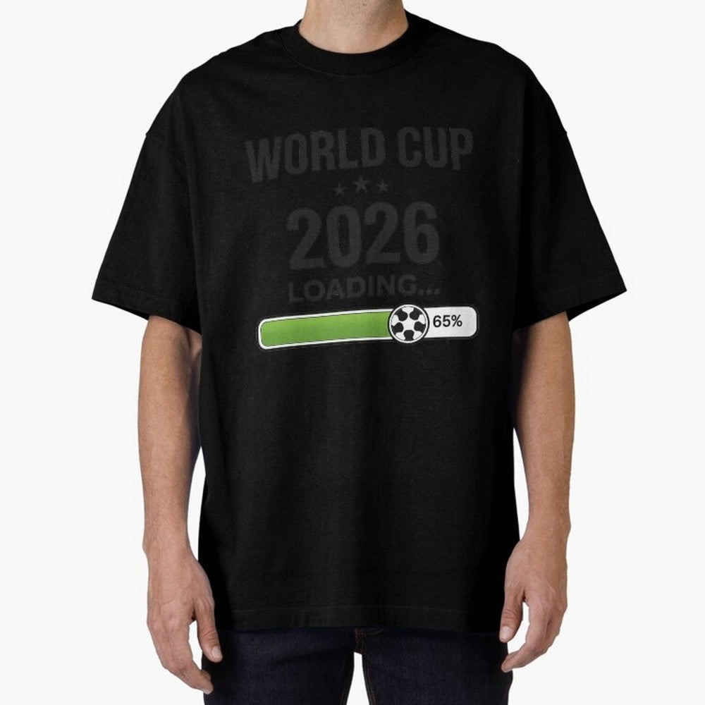 Copy of World Cup 2026 Loading Funny Football Shirt Soccer Fan Gift Classic T-Shirt Bring a Champion Mindset to FIFA World Cup 2026 Inspired by Haaland and Mbappe, Argentina Energy, Football Passion, Legendary Performances, Festival Vibes and