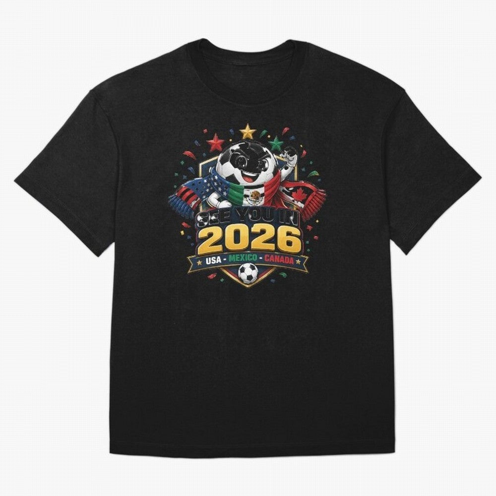 See You in 2026 USA Mexico Canada Soccer Mascot Classic T-Shirt Show Love for Legendary Goals in FIFA World Cup 2026 Driven by Mbappe, Portugal, Spain and Germany Energy, Football Passion, Legendary Performances, Festival Vibes and Supporter