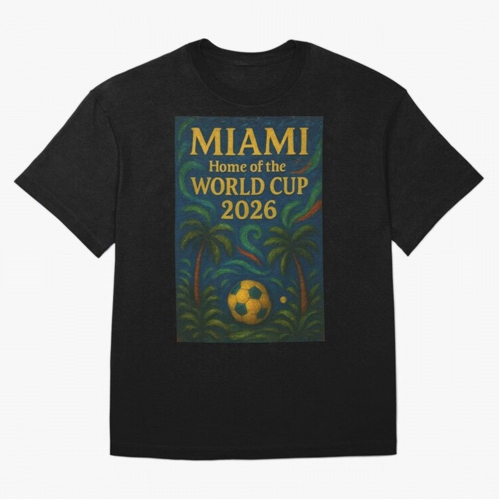 Miami Home of the World Cup 2026 Soccer Fan Poster ¡ª Tropical Art Print Classic T-Shirt Bring a Champion Mindset to the FIFA World Cup 2026 Group Stage Journey through CR7 Highlights, Brazil Pride, Soccer Culture, Superstar Moments, National Team