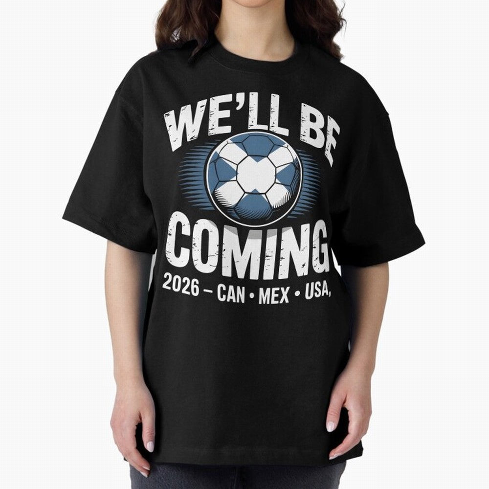 We¡¯ll Be Coming 26 International Football Supporters Tee Classic T-Shirt Remember Global Football Passion for FIFA World Cup 2026 USA Canada Mexico, with Cristiano Ronaldo, Spain and Netherlands, Football Passion, Legendary Performances, Festival