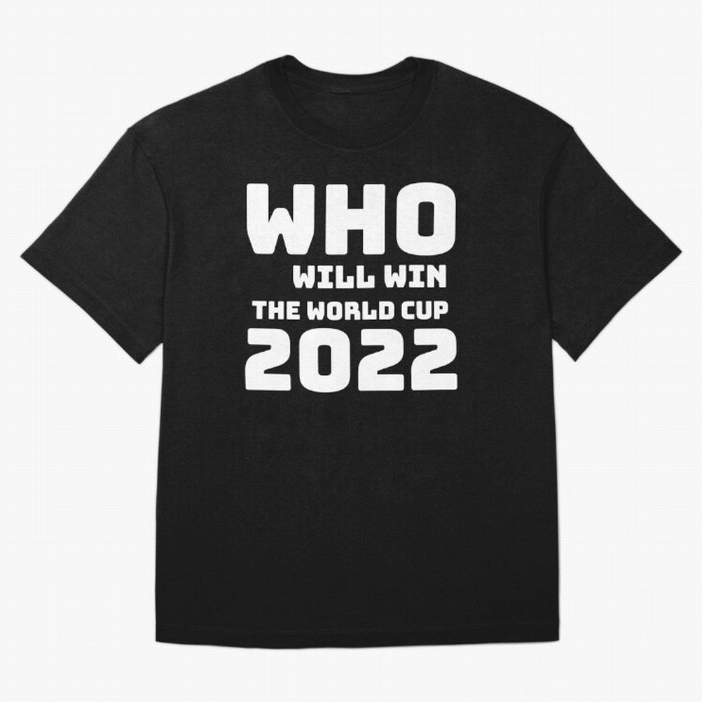 Who Will Win The World Cup 2022 Classic T-Shirt Treasure FIFA World Cup 2026 Group Stage Filled with Mbappe, France and Portugal Energy, Match Day Excitement, Supporter Culture, Golden Goals and Global Football Passion; Perfect for Supporters Who