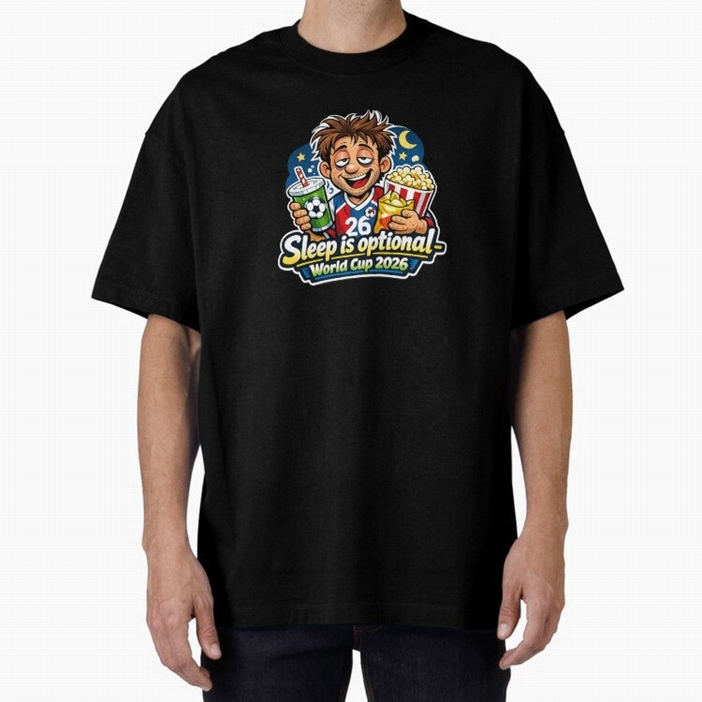 Sleep Is Optional ¨C World Cup 2026 Funny Soccer Fan Night Design Classic T-Shirt Step into FIFA World Cup 2026 Group Stage for Fans of CR7 and Messi and Brazil, Bringing Fan Favorite Moments, National Team Passion, Big Match Drama and Soccer