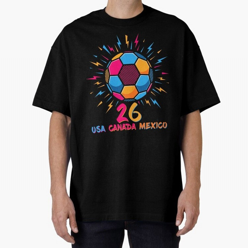 2026 Colorful Soccer Ball USA Canada Mexico 26 Classic T-Shirt Join Supporters Worldwide for FIFA World Cup 2026 USA Canada Mexico with Cristiano Ronaldo, England and Germany Energy, Global Supporter Spirit, Legendary Goals, National Colors and