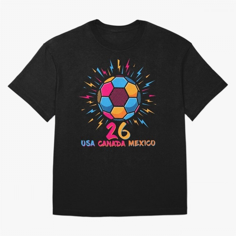 2026 Colorful Soccer Ball USA Canada Mexico 26 Classic T-Shirt Join Supporters Worldwide for FIFA World Cup 2026 USA Canada Mexico with Cristiano Ronaldo, England and Germany Energy, Global Supporter Spirit, Legendary Goals, National Colors and