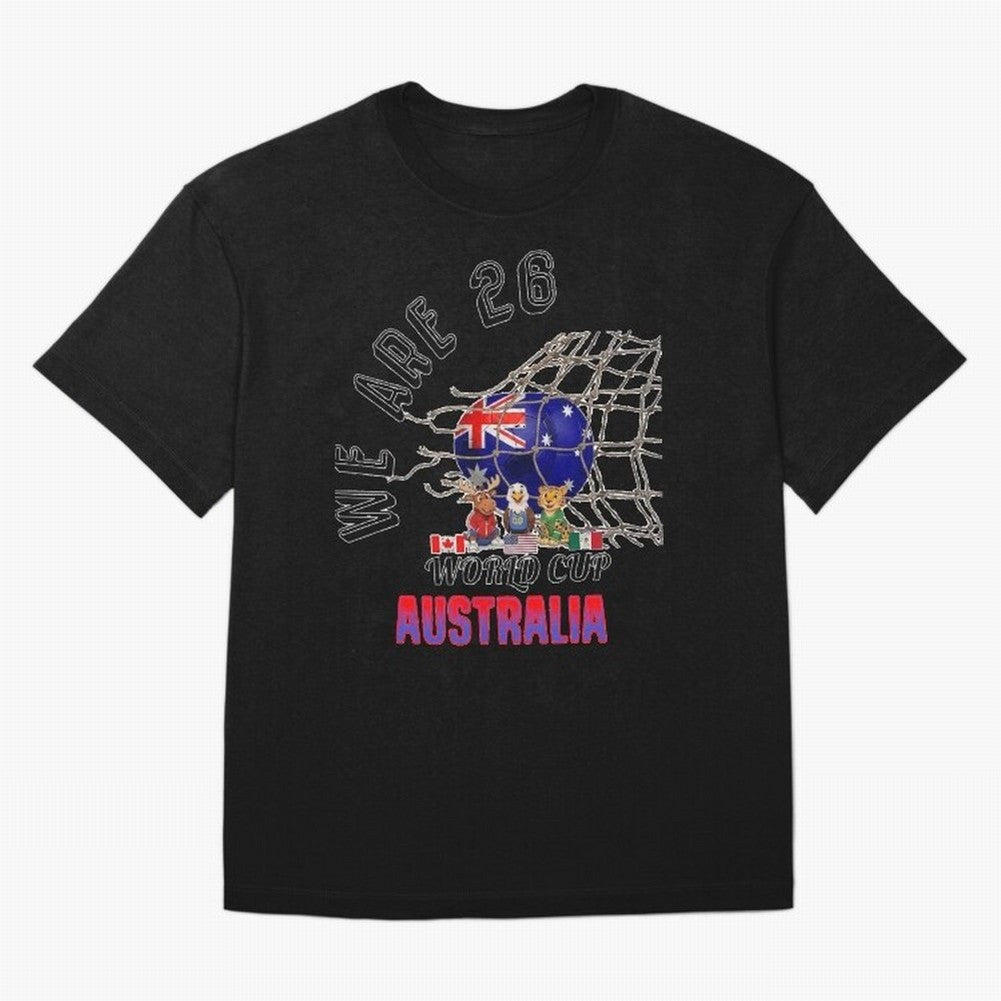 World cup 26 - Australia Classic T-Shirt Turn Up for Match Day Hype around FIFA World Cup 2026, Messi, Argentina, France and Brazil, Stadium Memories, Football Loyalty, International Chants and Championship Tradition; Great for Watch Parties,