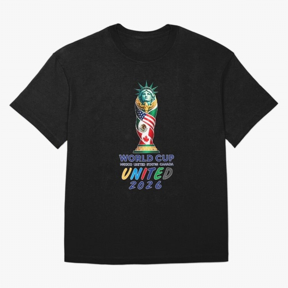 World Cup United 2026 Mexico USA Canada Soccer Design Classic T-Shirt Share FIFA World Cup 2026 Group Stage Inspired by Mbappe, England and Germany Energy, Supporter Pride, Iconic Celebrations, Legendary Names and Global Match Day Energy; Perfect