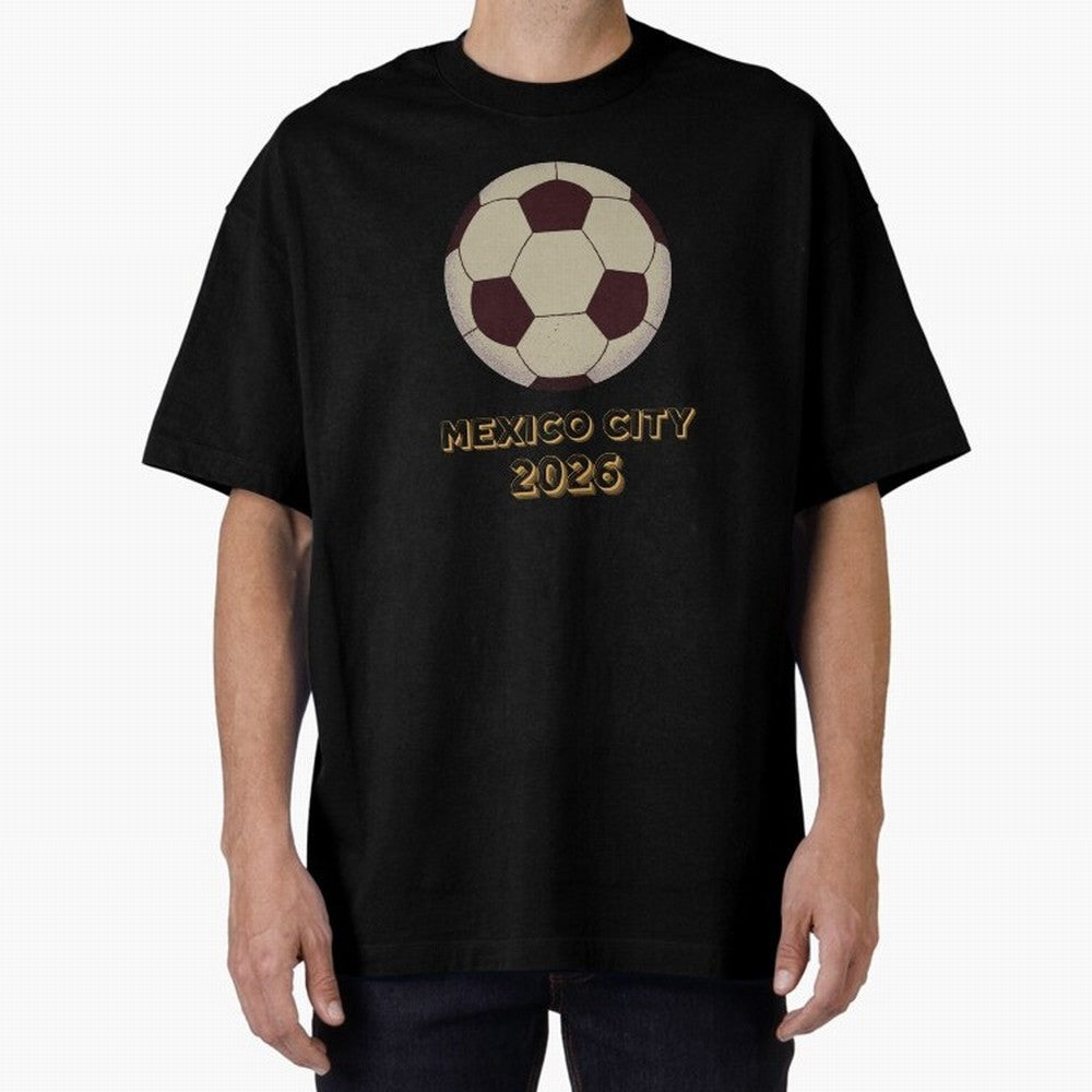 Soccer 2026 Mexico City tee Classic T-Shirt Honor Football Greatness during FIFA World Cup 2026 for Fans of Messi and Cristiano Ronaldo and Spain and Netherlands, Bringing Global Supporter Spirit, Legendary Goals, National Colors and Tournament