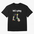 Lets play soccer Classic T-Shirt Bring a Champion Mindset to FIFA World Cup 2026 Group Stage for Fans of Messi, CR7 and Mbappe and England and Germany, Bringing Global Supporter Spirit, Legendary Goals, National Colors and Tournament Celebration;