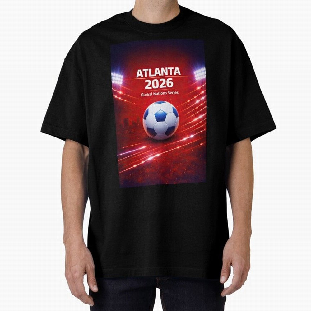 Atlanta Global Nations Series 2026 - Soccer aka Football Classic T-Shirt Bring Champion Energy into Match Day Hype around FIFA World Cup 2026 USA Canada Mexico, Cristiano Ronaldo, France, Stadium Chants, National Pride, Trophy Dreams and