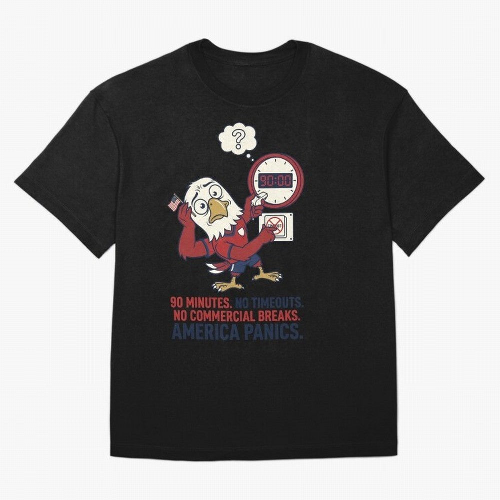 America Panics ¡ª No Timeouts No Commercials V1 Classic T-Shirt Show Championship Spirit for FIFA World Cup 2026 USA Canada Mexico for Fans of Neymar and Brazil, Portugal and Argentina, Bringing Global Supporter Spirit, Legendary Goals, National