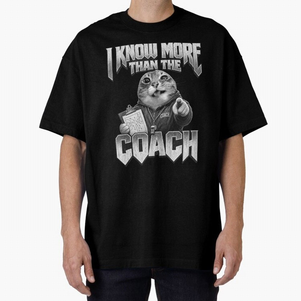 I Know More Than The Coach Funny World Cup 2026 Meme USA Soccer Fan Silly Cat Classic T-Shirt Remember Global Football Passion for FIFA World Cup 2026 USA Canada Mexico, Driven by Cristiano Ronaldo, Haaland and CR7, Spain, Game Day Rituals,