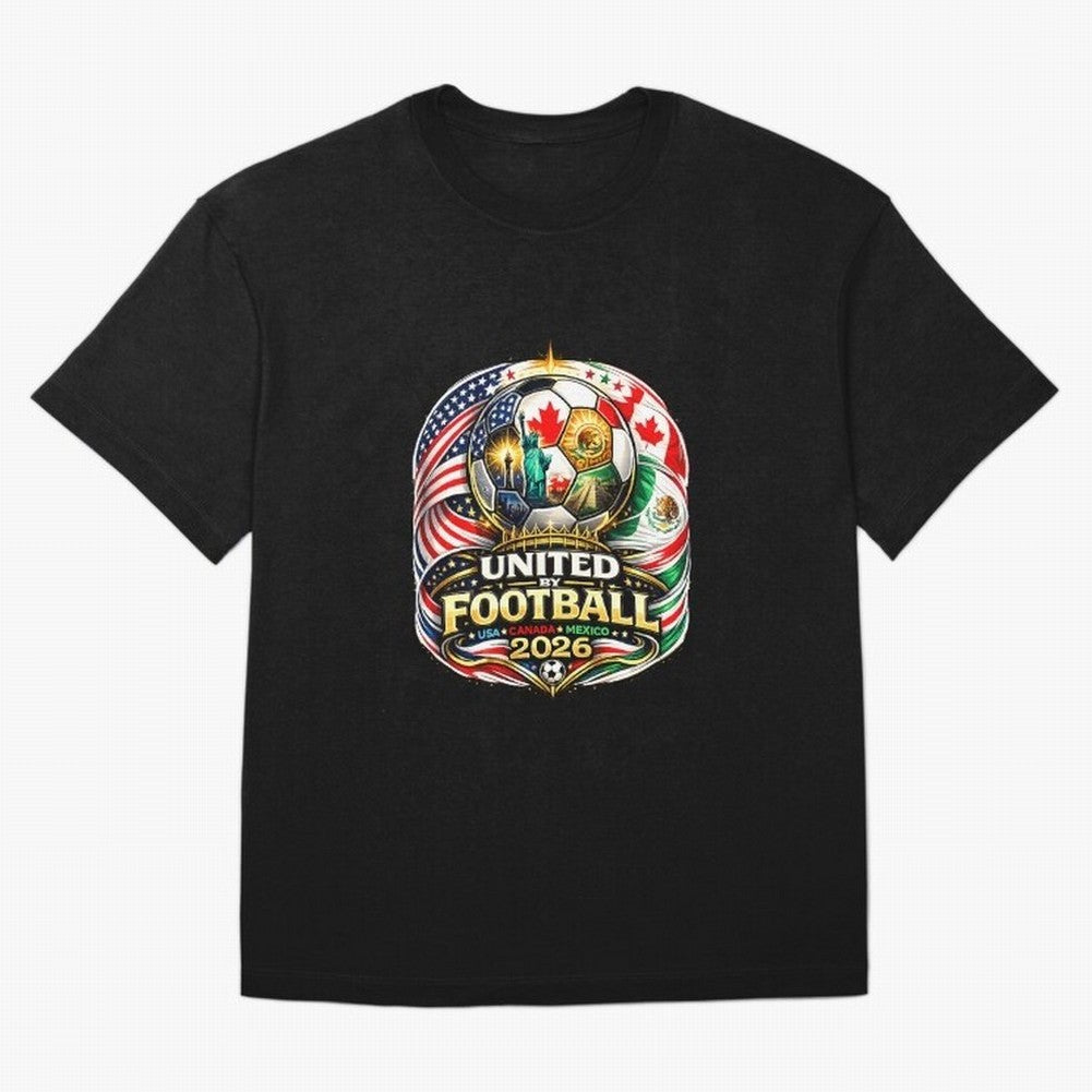 United By Football 2026 USA Canada Mexico Classic T-Shirt Feel FIFA World Cup 2026 USA Canada Mexico for Fans of Mbappe and Netherlands, Bringing Football History, Final Match Energy, Crowd Noise and Once in a Lifetime Moments; Ideal for Passionate