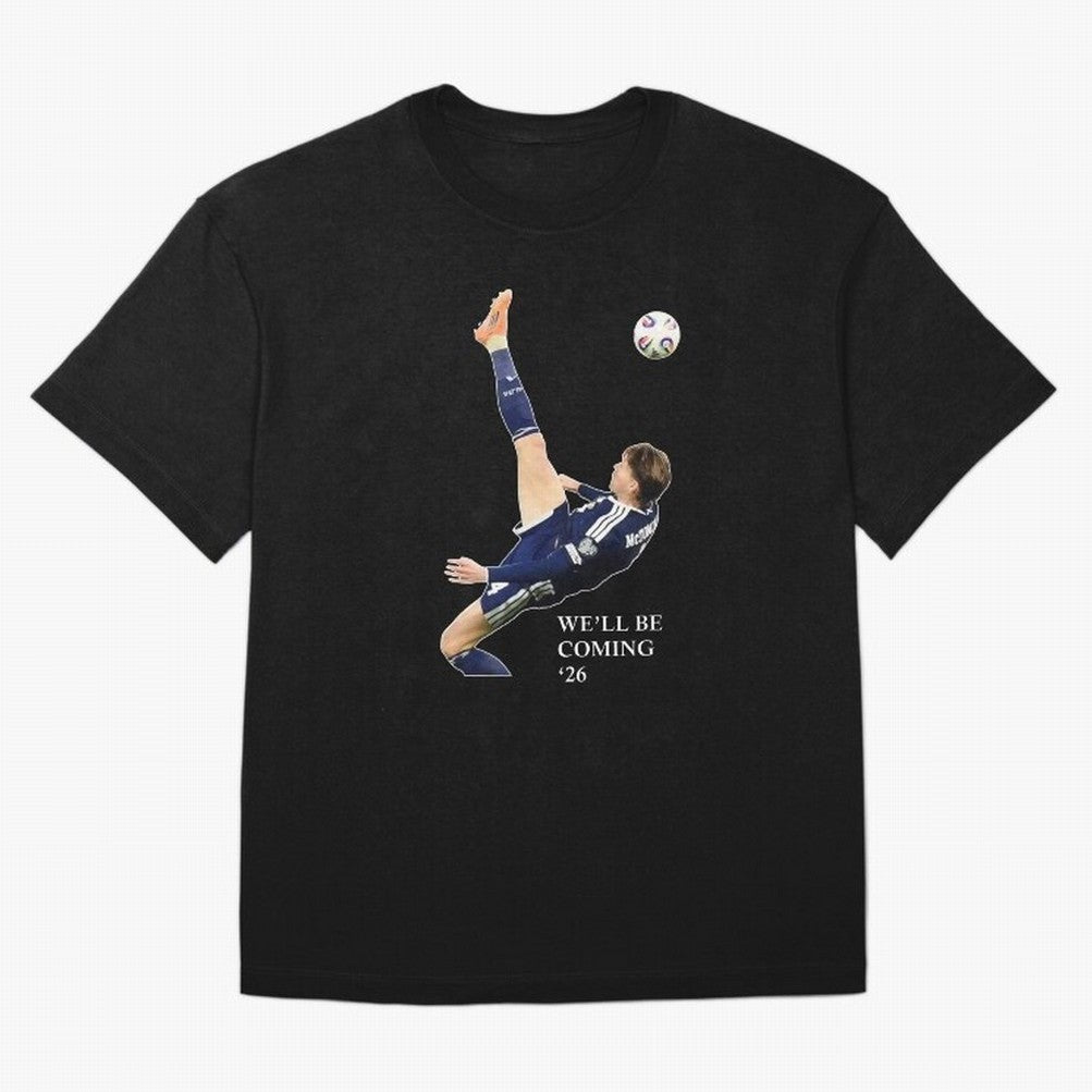 Scott McTominay We'll be coming 26 Gift For Football Lovers Classic T-Shirt Experience the Global Stage of FIFA World Cup 2026 USA Canada Mexico Spirit, Filled with Spain and Netherlands, Messi and Cristiano Ronaldo, Supporter Pride, Iconic
