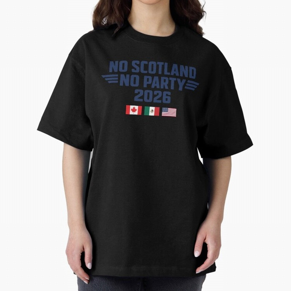No Scotland No Party 2026 Classic T-Shirt Relive the Noise and Pride of FIFA World Cup 2026 Inspired by Haaland, Portugal, Spain and Germany Energy, Game Day Rituals, Football Legends, Country Pride and the Road to the Final; Perfect for People Who