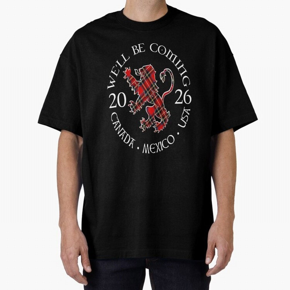 We'll be Coming Scotland Football Tee Scottish World Cup Classic T-Shirt Celebrate National Team Dreams in FIFA World Cup 2026 USA Canada Mexico for Fans of Mbappe and Brazil, Portugal and Argentina, Bringing Stadium Chants, National Pride, Trophy