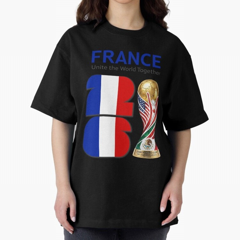 World Cup 2026, IMG 030, FRANCE 001 Oversized T-Shirt Honor Champions and Dreams in FIFA World Cup 2026 Group Stage Inspired by Messi, CR7 and Mbappe, Brazil, Portugal and Argentina Energy, Game Day Rituals, Football Legends, Country Pride and the