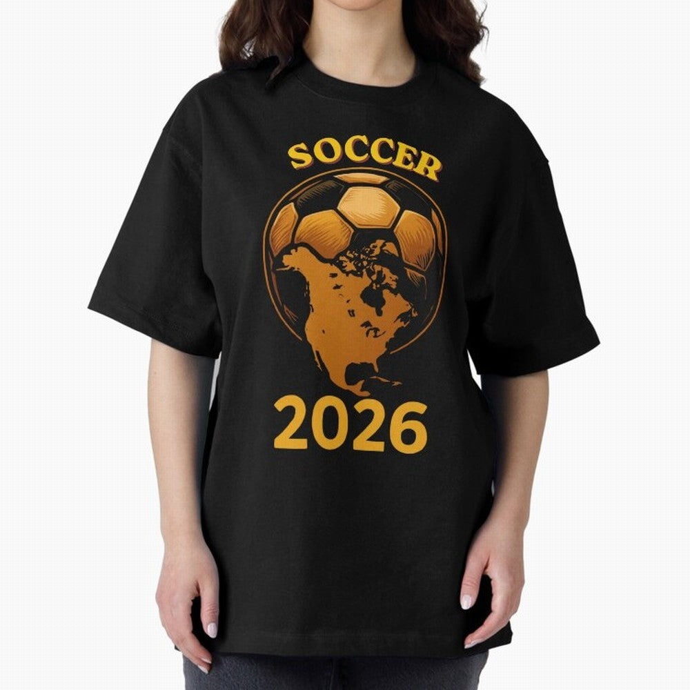 Soccer 2026 North America Football Fan Gift Shirt Oversized T-Shirt Carry National Pride through FIFA World Cup 2026 USA Canada Mexico for Fans of CR7 and Brazil, Portugal and Argentina, Bringing Match Day Excitement, Supporter Culture, Golden