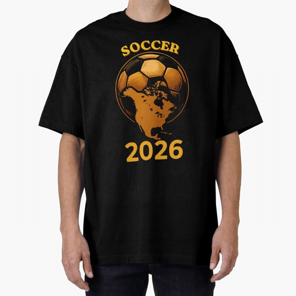 Soccer 2026 North America Football Fan Gift Shirt Oversized T-Shirt Carry National Pride through FIFA World Cup 2026 USA Canada Mexico for Fans of CR7 and Brazil, Portugal and Argentina, Bringing Match Day Excitement, Supporter Culture, Golden