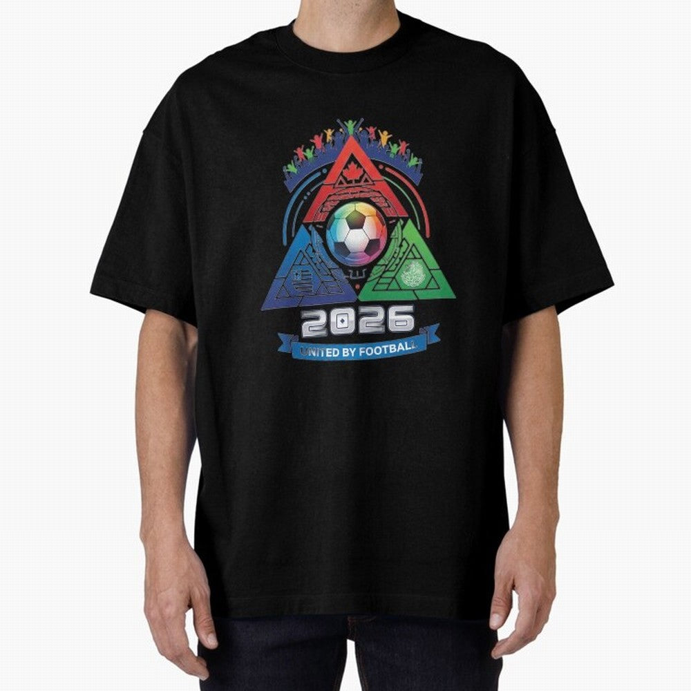 Triangular United By Football World Cup 2026 Emblem Oversized T-Shirt Honor FIFA World Cup 2026 for Fans of Messi, Neymar and Mbappe and Netherlands, Bringing Football Passion, Legendary Performances, Festival Vibes and Supporter Community; Made