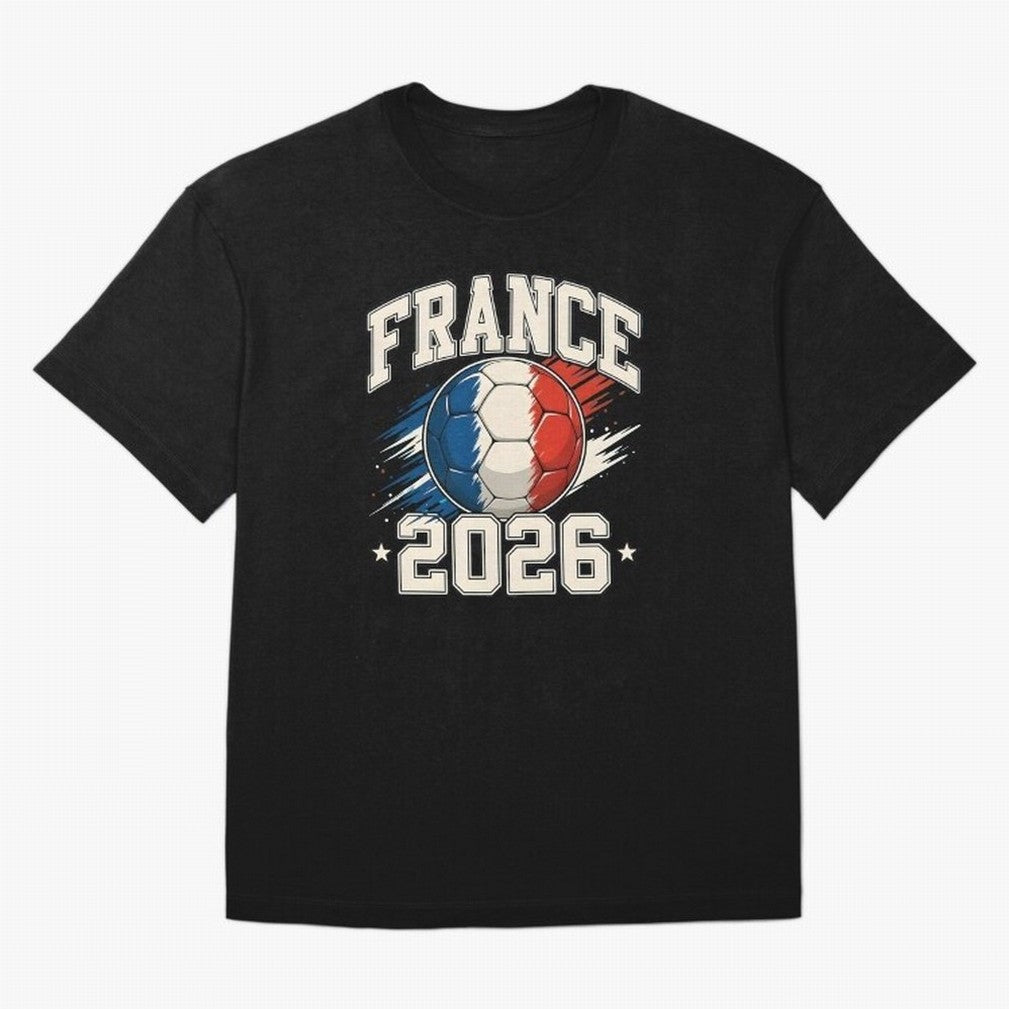 France 2026 World Cup for Football Fans and Teams Oversized T-Shirt Make Game Day About FIFA World Cup 2026 for Fans of Messi and England, Bringing Fan Favorite Moments, National Team Passion, Big Match Drama and Soccer History; Perfect for Fans,