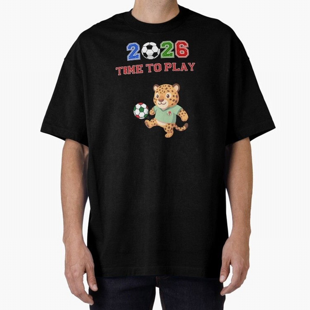 Mexico Soccer Jaguar Mascot 2026 Time To Play Football Oversized T-Shirt Join Supporters Worldwide for FIFA World Cup 2026 Featuring Neymar, Argentina, France and Brazil Energy, Vintage Soccer Flavor, Modern Football Stars, National Flags and Final