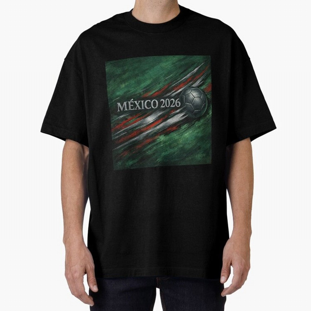 M¨¦xico 2026 Soccer Design Oversized T-Shirt Share the Excitement of FIFA World Cup 2026 USA Canada Mexico Spirit, Built around England and Germany, Cristiano Ronaldo, Goal Celebration Energy, Supporter Heritage, Football Icons and Worldwide