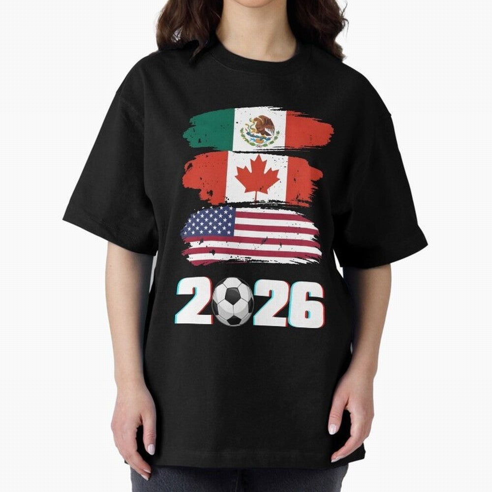 USA Canada Mexico Flag 2026 Cup Brush Art Oversized T-Shirt Make the Season About FIFA World Cup 2026 for Fans of Haaland and Argentina and Brazil, Bringing Supporter Pride, Iconic Celebrations, Legendary Names and Global Match Day Energy; Built
