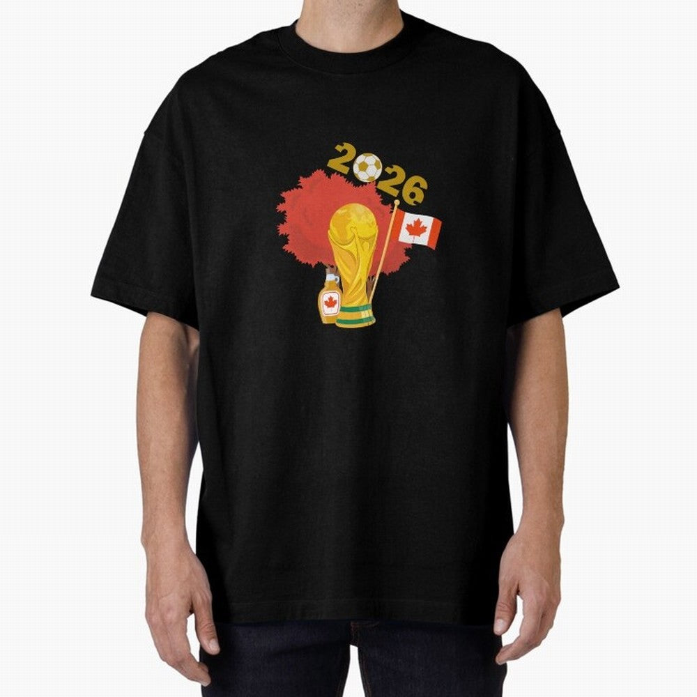 Canada 2026 Football Championship Golden Oversized T-Shirt Represent the Passion of Match Day Hype around FIFA World Cup 2026 Group Stage, CR7 and Messi, Argentina, Game Day Rituals, Football Legends, Country Pride and the Road to the Final;