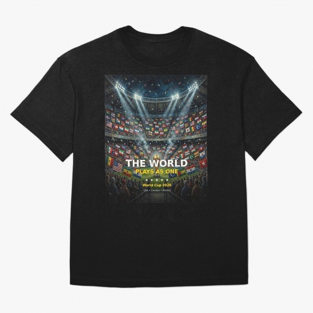 The World Plays As One - World Cup 2026 Soccer Fan Tee Oversized T-Shirt Bring Champion Energy into Match Day Hype around FIFA World Cup 2026 USA Canada Mexico, Haaland, England, France and Netherlands, Stadium Chants, National Pride, Trophy Dreams