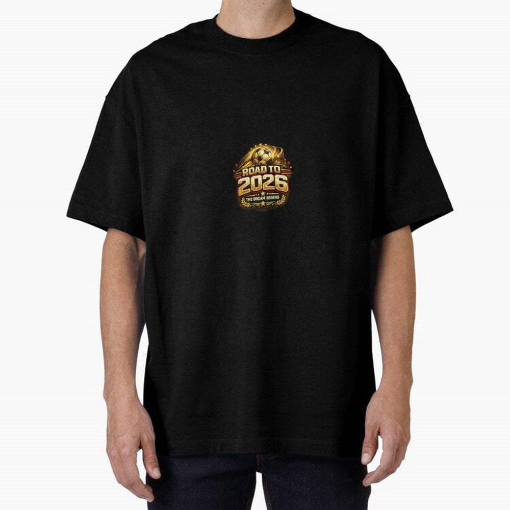 Road To 2026 Football Fan Shirt Oversized T-Shirt Honor Football Greatness during Global Football Passion for FIFA World Cup 2026 USA Canada Mexico, Filled with Messi, Neymar and Mbappe, England, France and Netherlands, Championship Spirit, Famous